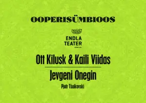 Ooperisümbioos Endla Teater – Jevgeni Onegin